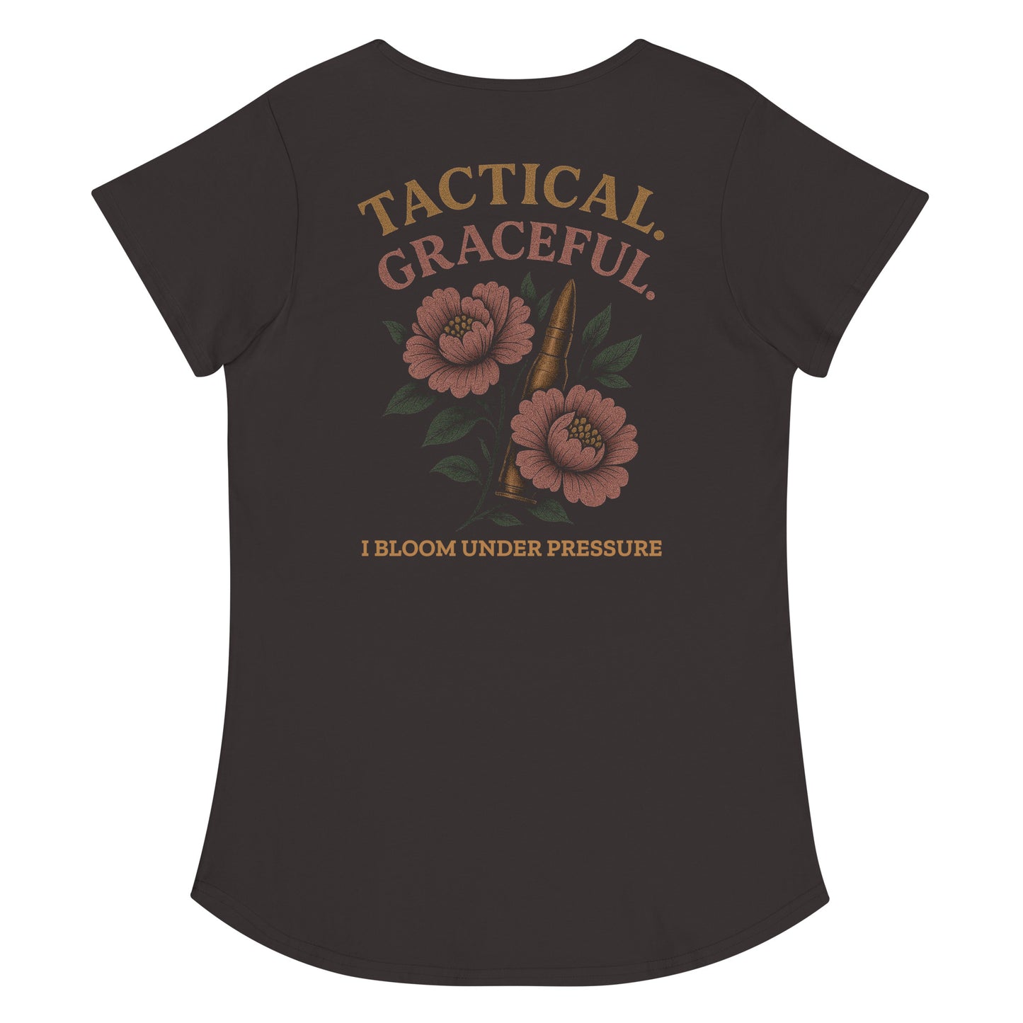 Tactical. Graceful. I Bloom Under Pressure. - Round